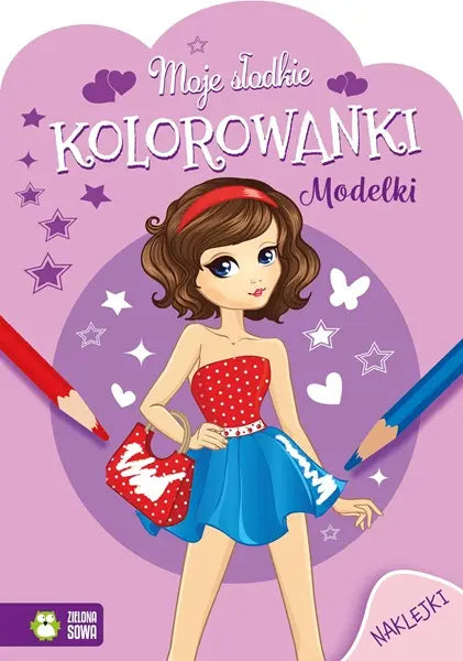 Moje słodkie kolorowanki. Modelki