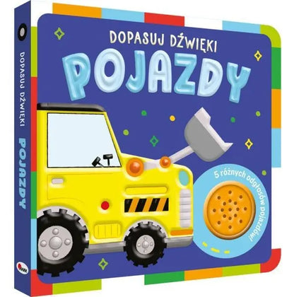 Książeczka Dopasuj dźwięki - Pojazdy