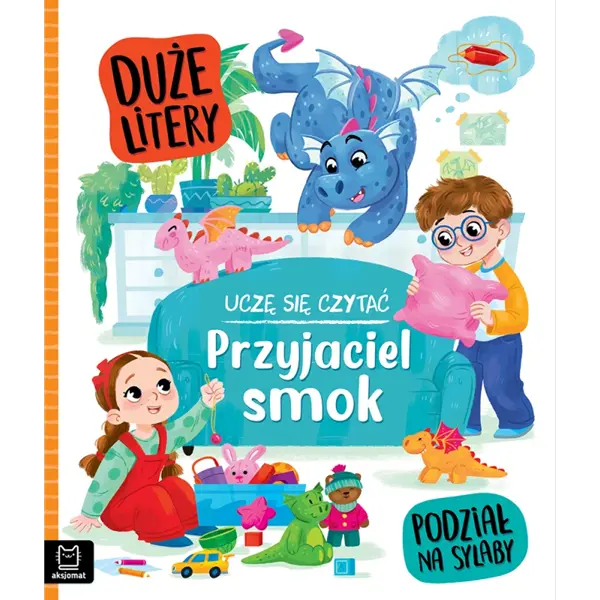 Książeczka Uczę się czytać: Przyjaciel smok