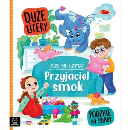 Książeczka Uczę się czytać: Przyjaciel smok