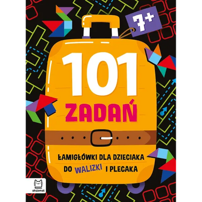 101 zadań. Łamigłówki dla dzieciaka do walizki i plecaka