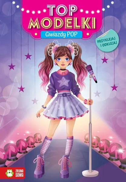 Książeczka - Top modelki. Gwiazdy POP