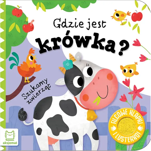 Książeczka Szukamy zwierząt. Gdzie jest krówka? Filcowe klapki i lusterko