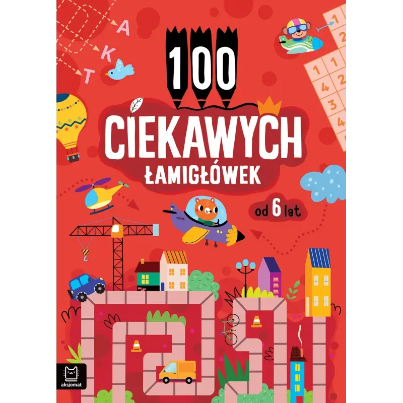 Książeczka, 100 ciekawych łamigłówek od 6 lat