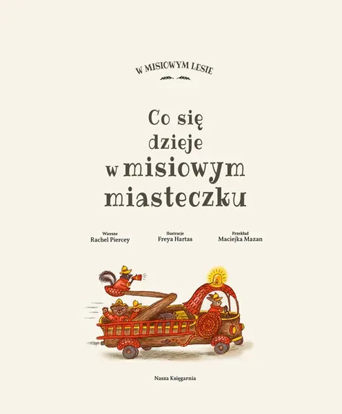 Książeczka - Co się dzieje w misiowym miasteczku