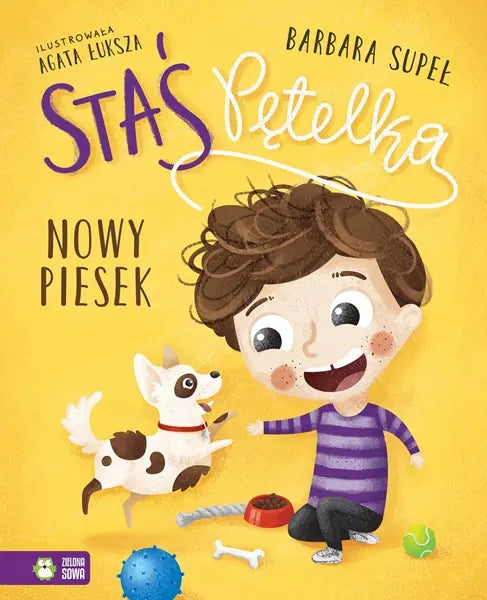 Książeczka - Staś Pętelka. Nowy piesek