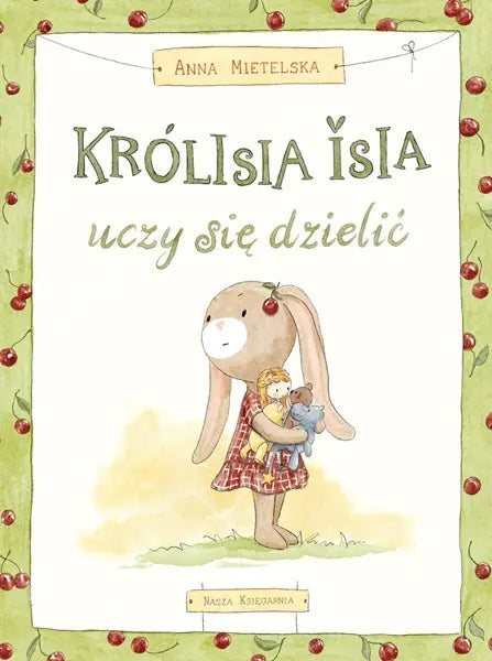 Książeczka - Królisia Isia uczy się dzielić