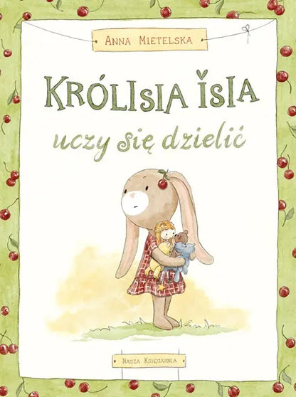 Książeczka - Królisia Isia uczy się dzielić