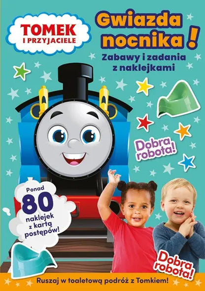 Książeczka - Gwiazda nocnika! Tomek i przyjaciele. Zadania z naklejkami