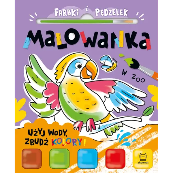 Farbki i pędzelek. Malowanka. Użyj wody, zbudź kolory! W zoo
