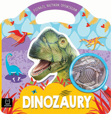 Dinozaury – Poznaję, nazywam, opowiadam 572114