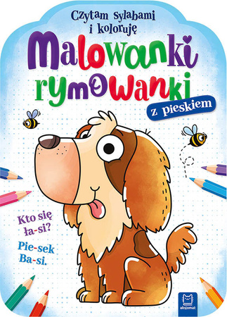 Malowanki rymowanki z pieskiem. Czytam sylabami i koloruję 4029