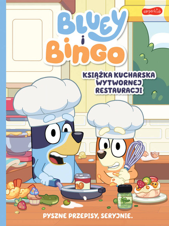 Bluey i Bingo. Książka kucharska Wytwornej Restauracji 87579