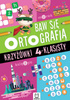 Baw się ortografią. Krzyżówki 4-klasisty 3818