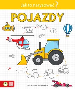 Jak to narysować? Pojazdy 09833
