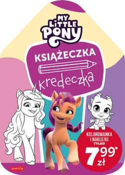 Książeczka kredeczka My Little Pony Nowe pokolenie