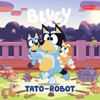 Moja czytanka. Bluey Tato - Robot